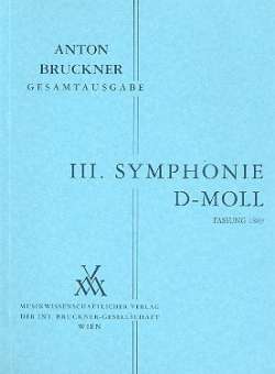 Sinfonie d-Moll Nr.3 in der Fassung von 1889