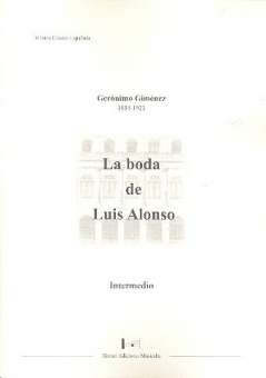 La Boda de Luis Alonso for orchestra