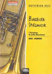 Burgeiser Spielmusik (7 Variationen f. gr. Blasorchester) - Gottfried Veit