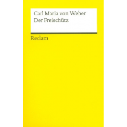 Der Freischütz Libretto (dt) - Carl Maria von Weber