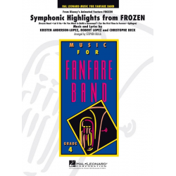 Symphonic Highlights from Frozen - Kristen Anderson-Lopez & Robert Lopez / Arr. Stephen Bulla