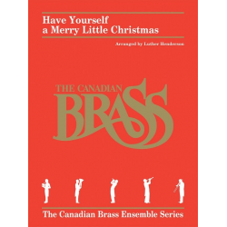 Have Yourself a Merry Little Christmas - Hugh Martin & Ralph Blane / Arr. Luther Henderson