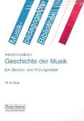Geschichte der Musik Ein Studien- - Walter Kolneder