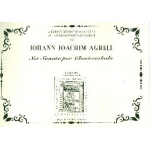 6 Sonate - Johan Joachim Agrell