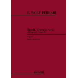 Bondi, Venezia cara! : - Ermanno Wolf-Ferrari