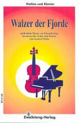 Walzer der Fjorde für Violine und Klavier - Edvard Grieg