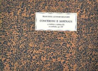 Concertini e Serenate op.12 a violino - Francesco Antonio Bonporti