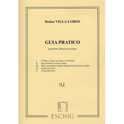 GUIA PRATICO : POUR PIANO : ALBUM 4 - Heitor Villa-Lobos