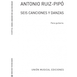 6 canciones y danzas - Antonio Ruiz-Pipó