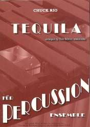 Tequila für Percussion-Ensemble - Chuck Rio