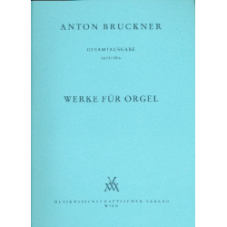 Werke für Orgel - Anton Bruckner