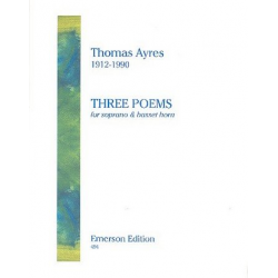 3 Poems : for soprano and bassethorn - Thomas Ayres