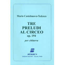Tre Preludi Al Circeo Op 194 - Mario Castelnuovo-Tedesco