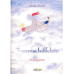 Traumschiffchen 22 Kinderlieder - Gerda Bächli