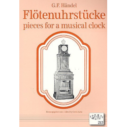 Flötenuhrstücke 9 Stücke für eine - Georg Friedrich Händel (George Frederic Handel)