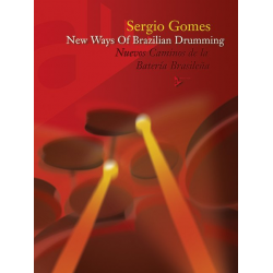 New Ways of Brazilian Drumming - Sergio Gomes