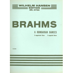 6 Hungarian Dances : for piano - Johannes Brahms
