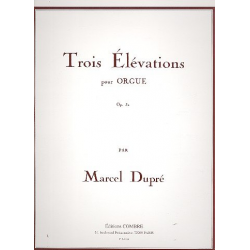 3 Elevations op.32 - Marcel Dupré