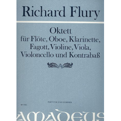 Oktett - für Flöte, Oboe, Klarinette, Fagott, - Richard Flury