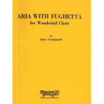 Aria with Fughetta for woodwind choir - Arthur Frackenpohl