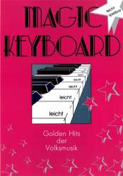 Magic Keyboard - Golden Hits der Volksmusik - Diverse / Arr. Eddie Schlepper