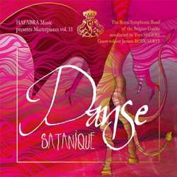 CD Danse Satanique - Royal Symphonic Band of the Belgian Guides / Arr. Ltg.: Yves Segers