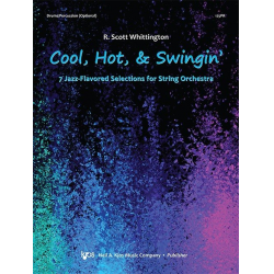 Cool, Hot, & Swingin': 7 Jazz-Flavored Selections for String Orchestra - Drums/Percussion (Optional) - R. Scott Whittington