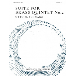 Suite for Brass Quintet No. 2 - Otto M. Schwarz