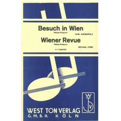 Besuch in Wien / Wiener Revue - Salonorchester - Karl Wiedenfeld / Arr. Michael Cord