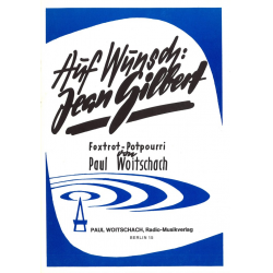 AUF WUNSCH: JEAN GILBERT / FOXTROTT-POTPOURRI Salonorchester - Paul Woitschach