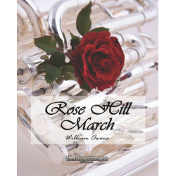 Rose Hill March - William Owens