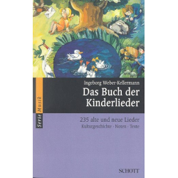 Das Buch der Kinderlieder - Ingeborg Weber-Kellermann