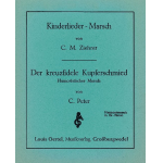 Kinderlieder-Marsch / Der kreuzfidele Kupferschmied - Carl Michael Ziehrer