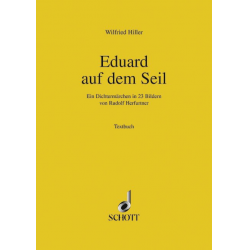 EDUARD AUF DEM SEIL : DICHTERMAERCHEN - Rudolf Herfurtner