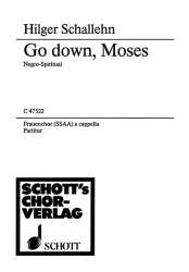 GO DOWN, MOSES : FUER SSAA FRAUEN- - Hilger Schallehn