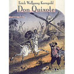Don Quixote : 6 Charakterstücke - Erich Wolfgang Korngold