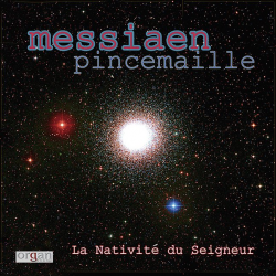 La Nativité du Seigneur - Olivier Messiaen
