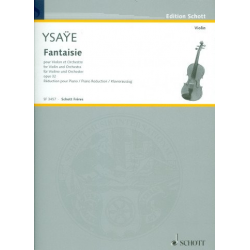 Fantaisie op.32 für Violine und Orchester - Eugène Ysaye