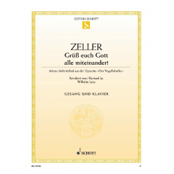 GRUESS EUCH GOTT ALLE MITEINANDER : - Carl Zeller