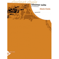 Klezmer Suite in 3 movements - - Alexis Ciesla / Arr. Alexis Ciesla