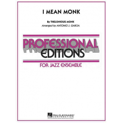I Mean Monk - Thelonious Sphere Monk / Arr. Antonio J. Garcia
