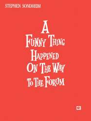 A Funny Thing Happened on the Way to the Forum - Stephen Sondheim