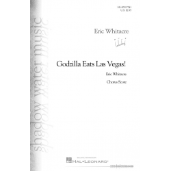 Godzilla Eats Las Vegas! - Eric Whitacre