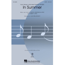 In Summer - Kristen Anderson-Lopez & Robert Lopez / Arr. Alan Billingsley