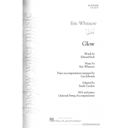 Glow - Eric Whitacre / Arr. Emily Crocker