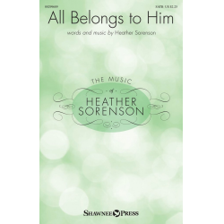 All Belongs to Him - Heather Sorenson