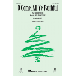 O Come, All Ye Faithful (SAB) - John Francis Wade / Arr. Mac Huff