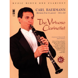 The Virtuoso Clarinetist: Baermann - Carl Baermann