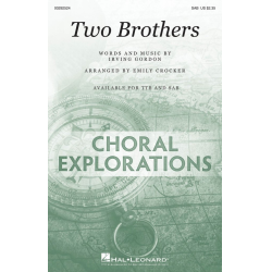 Two Brothers - Irving Gordon / Arr. Emily Crocker