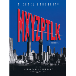 Mxyzptlk - Michael Daugherty